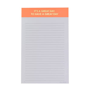 It's A Great Day, To Have A Great Day - Orange Lined Notepad