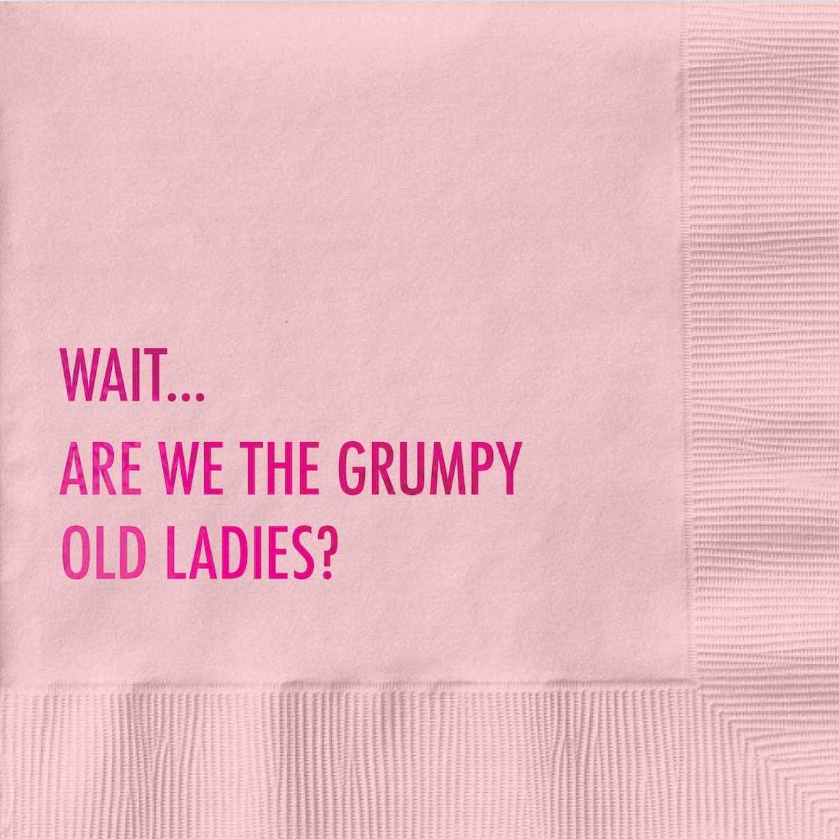 Grumpy Old Ladies Cocktail Napkin