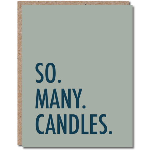 So. Many. Candles. Birthday Card